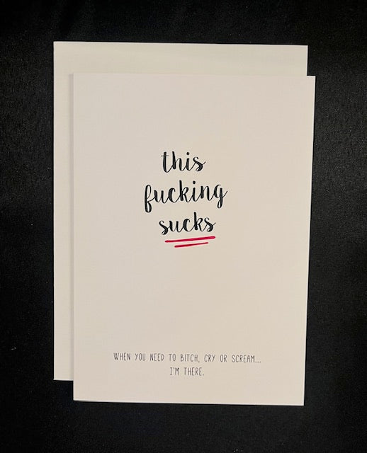 greeting card - this fucking sucks