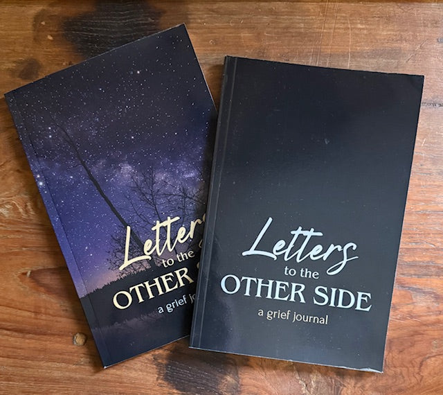 grief journal - letters to the other side