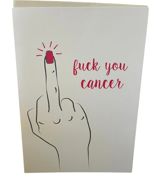 greeting card - fuck you cancer